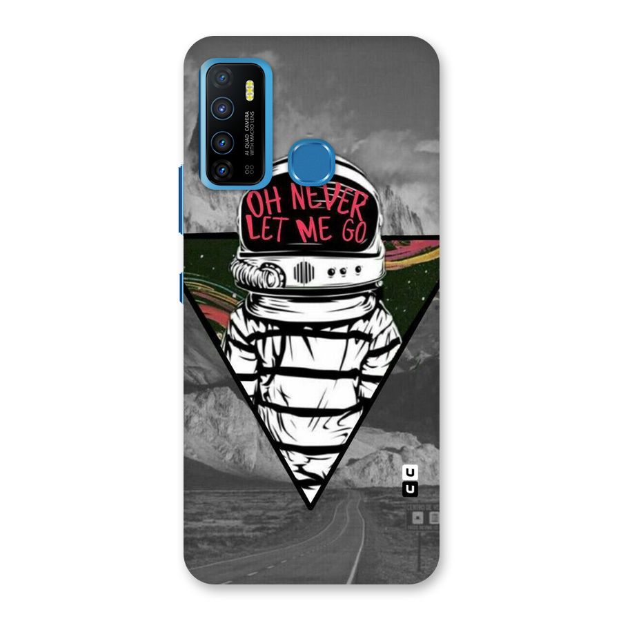 Never Let Me Go Back Case for Infinix Hot 9