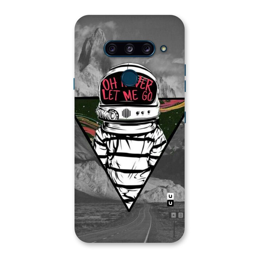Never Let Me Go Back Case for LG  V40 ThinQ