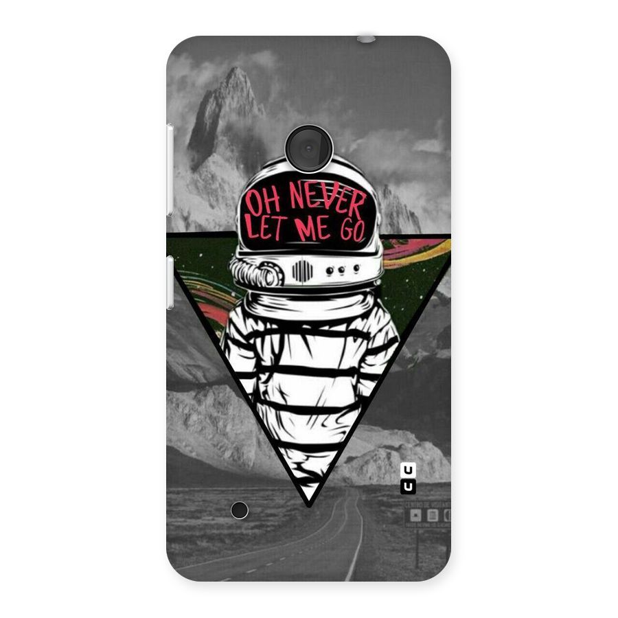 Never Let Me Go Back Case for Lumia 530