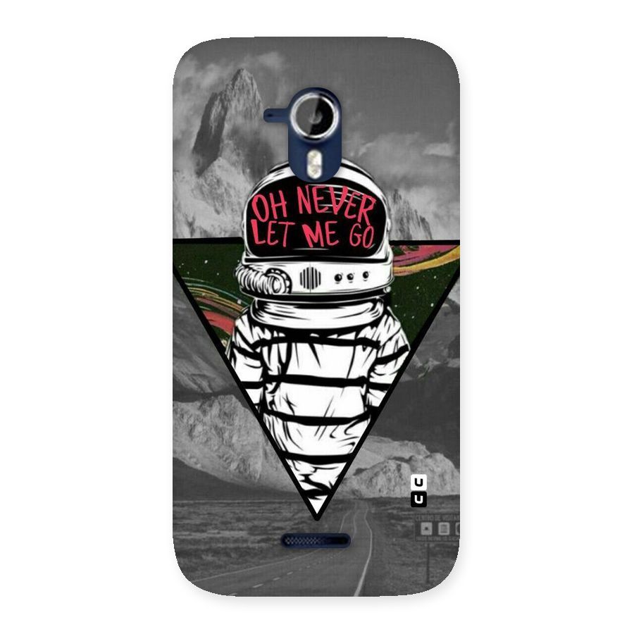 Never Let Me Go Back Case for Micromax Canvas Magnus A117