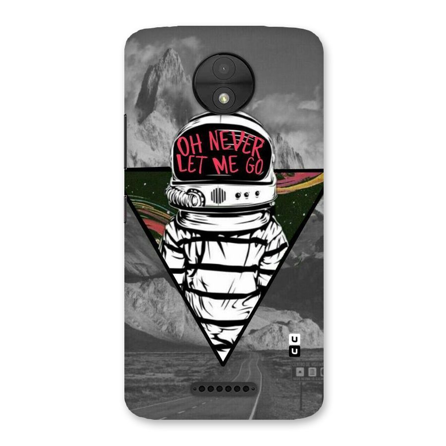 Never Let Me Go Back Case for Moto C