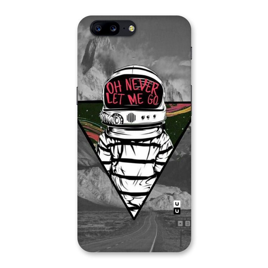 Never Let Me Go Back Case for OnePlus 5