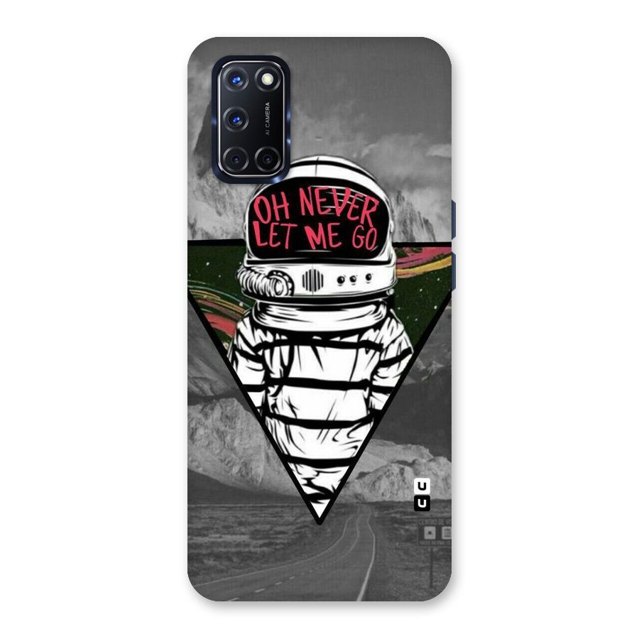 Never Let Me Go Back Case for Oppo A52