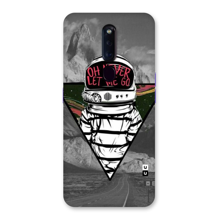 Never Let Me Go Back Case for Oppo F11 Pro