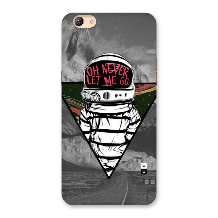 Never Let Me Go Back Case for Oppo F3 Plus