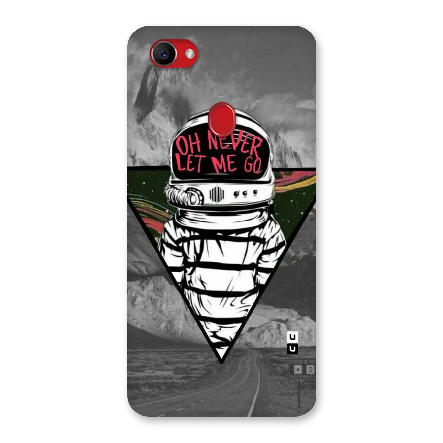 Never Let Me Go Back Case for Oppo F7