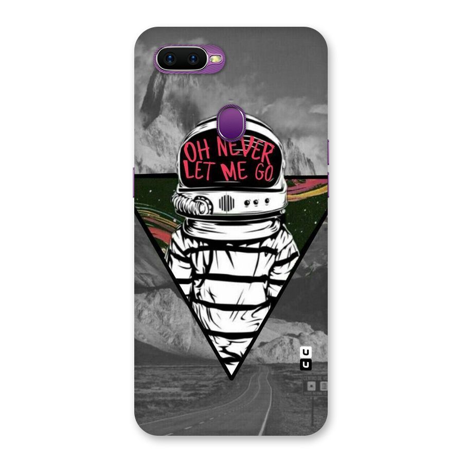 Never Let Me Go Back Case for Oppo F9