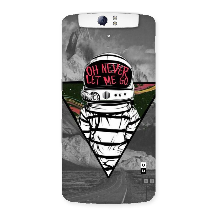 Never Let Me Go Back Case for Oppo N1