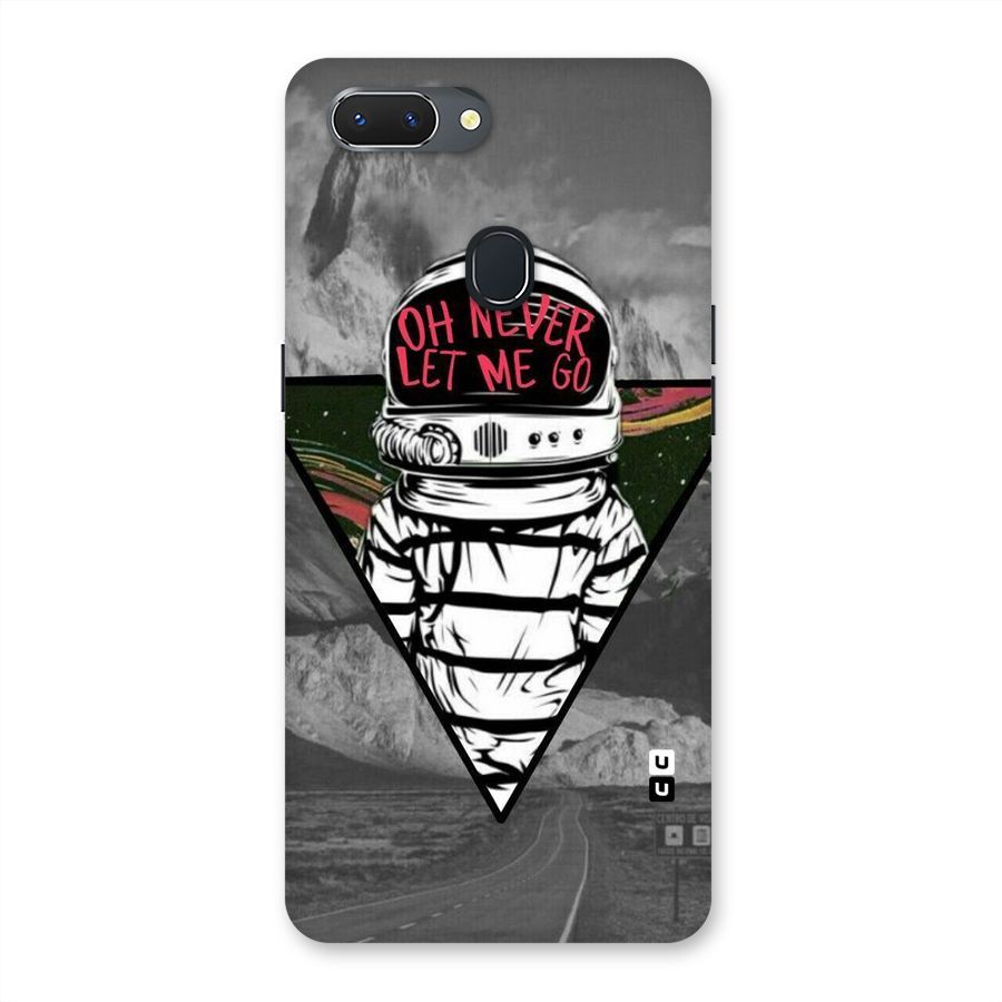 Never Let Me Go Back Case for Oppo Realme 2