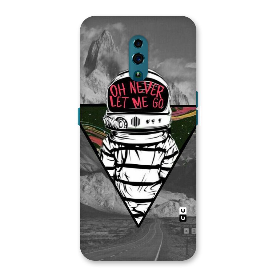 Never Let Me Go Back Case for Oppo Reno