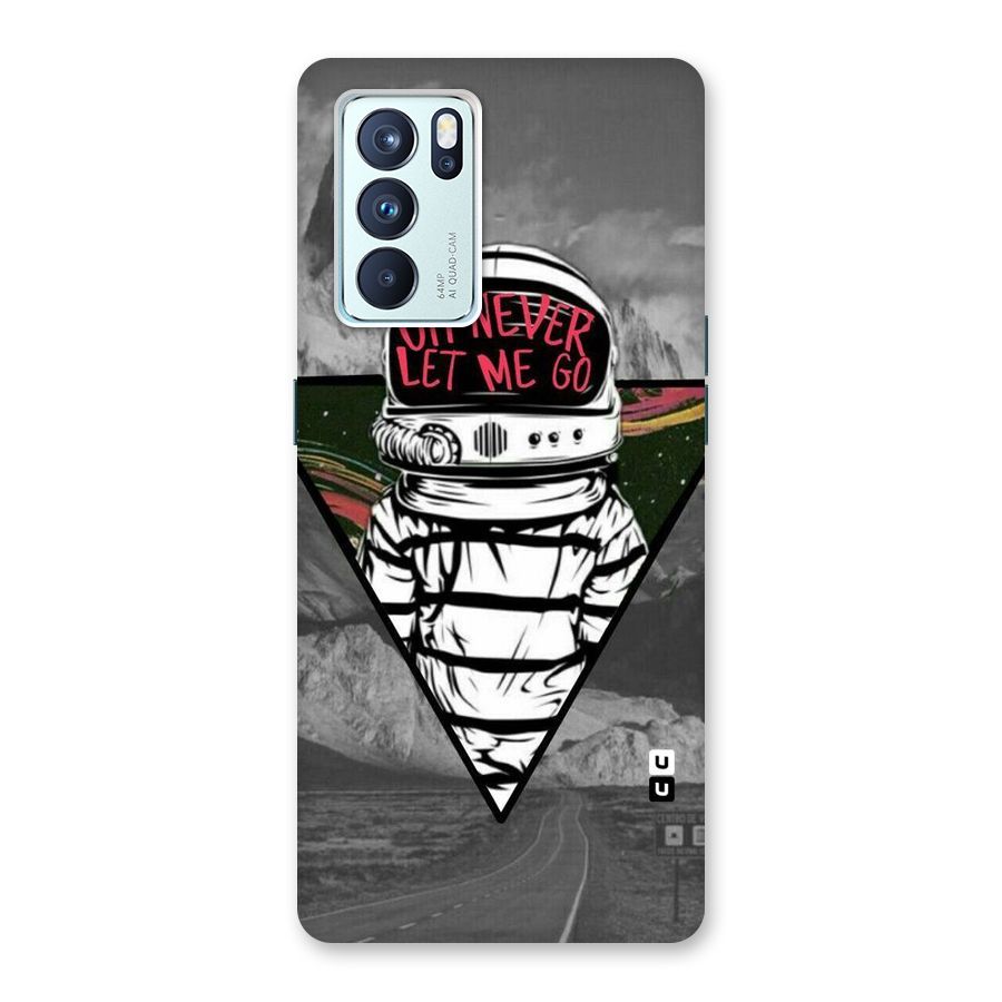 Never Let Me Go Back Case for Oppo Reno6 Pro 5G