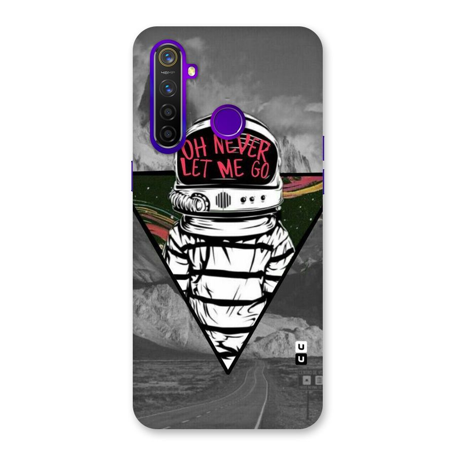 Never Let Me Go Back Case for Realme 5 Pro