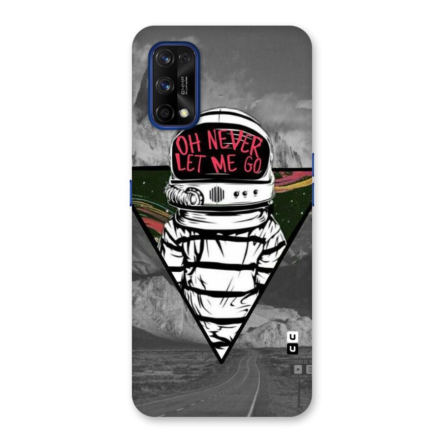 Never Let Me Go Back Case for Realme 7 Pro
