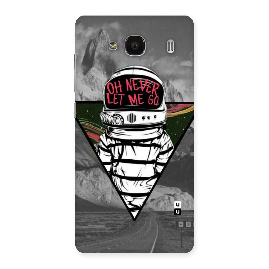 Never Let Me Go Back Case for Redmi 2s