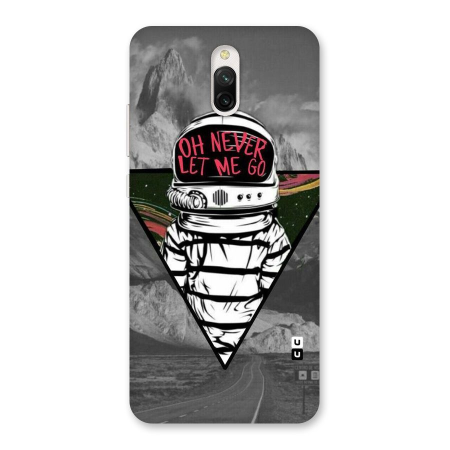 Never Let Me Go Back Case for Redmi 8A Dual