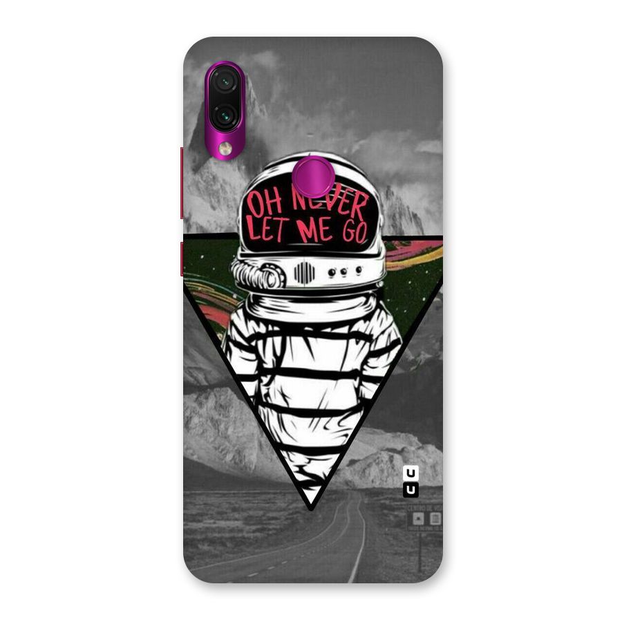 Never Let Me Go Back Case for Redmi Note 7 Pro