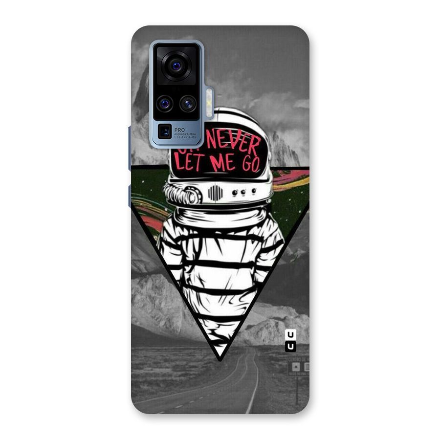 Never Let Me Go Back Case for Vivo X50 Pro