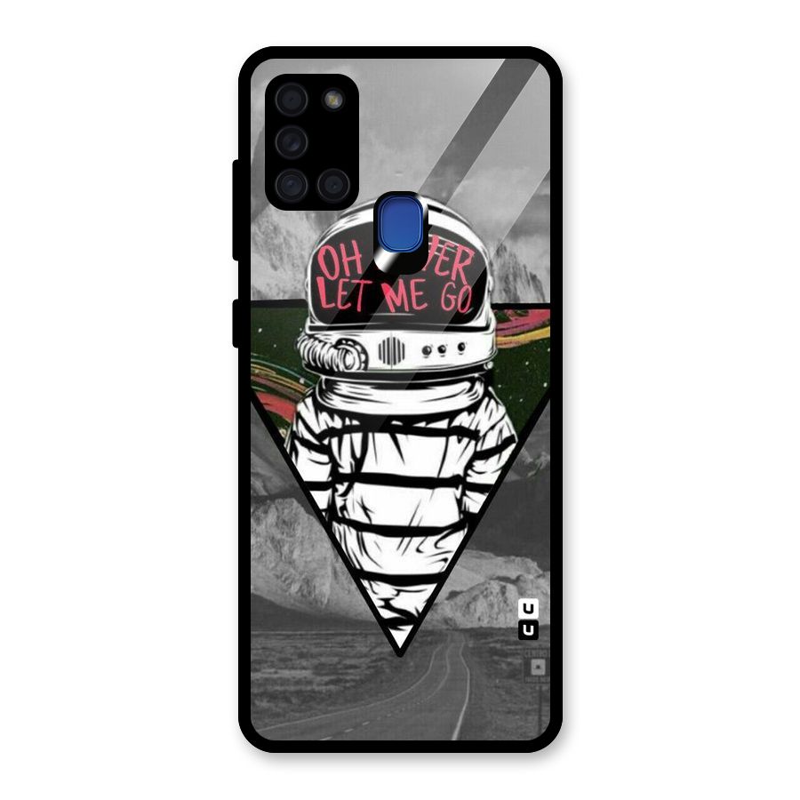 Never Let Me Go Glass Back Case for Galaxy A21s