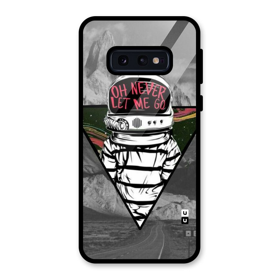 Never Let Me Go Glass Back Case for Galaxy S10e