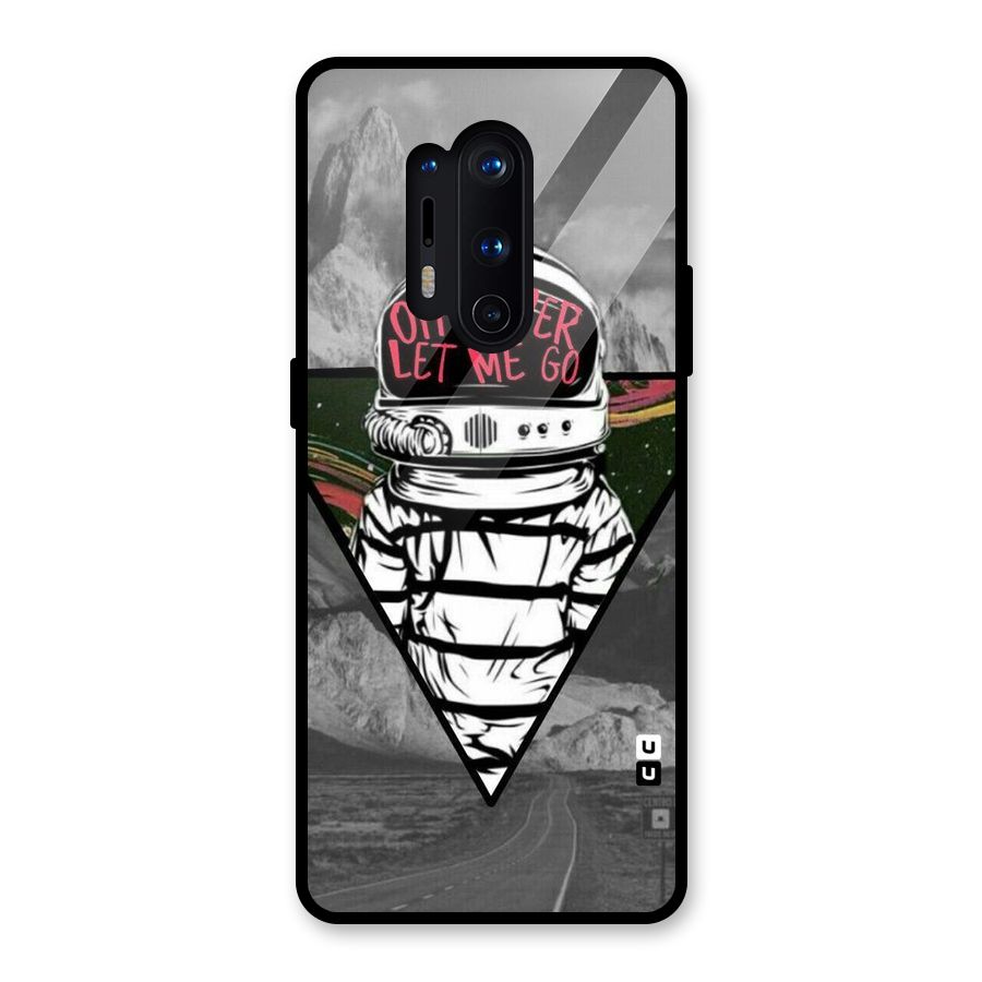 Never Let Me Go Glass Back Case for OnePlus 8 Pro