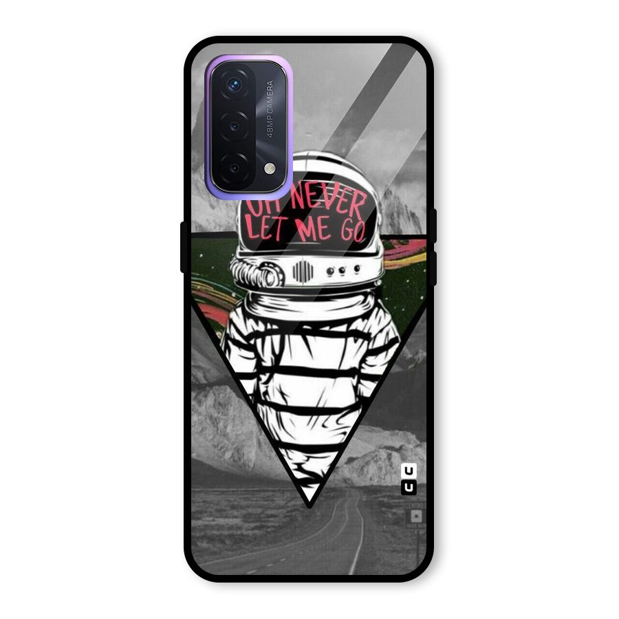 Never Let Me Go Glass Back Case for Oppo A74 5G