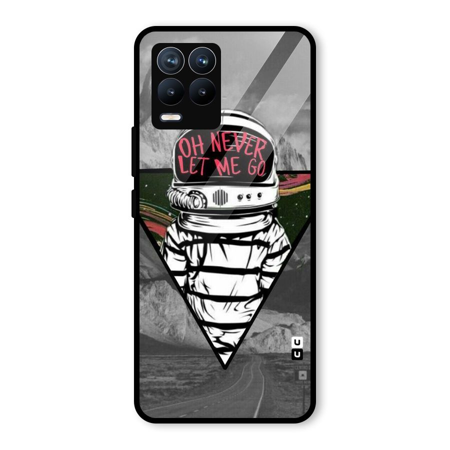 Never Let Me Go Glass Back Case for Realme 8 Pro