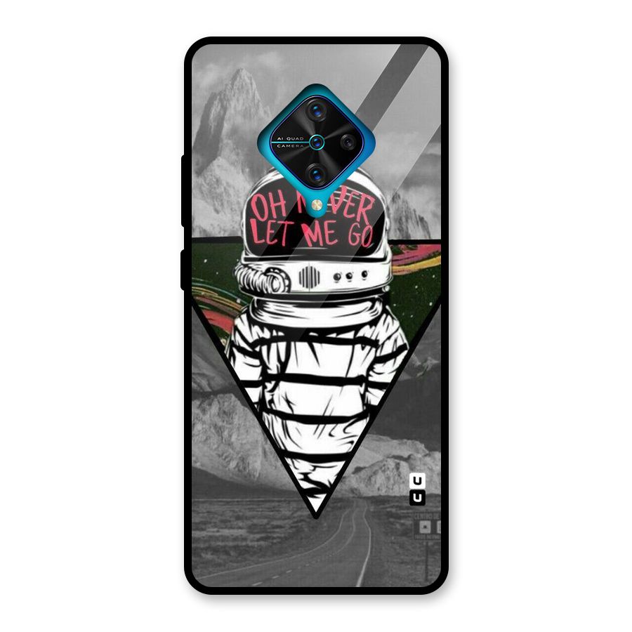 Never Let Me Go Glass Back Case for Vivo S1 Pro