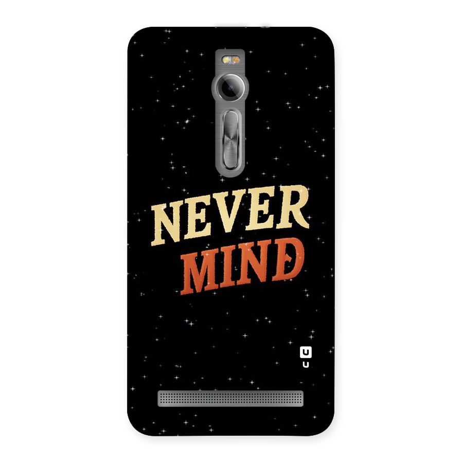 Never Mind Design Back Case for Asus Zenfone 2