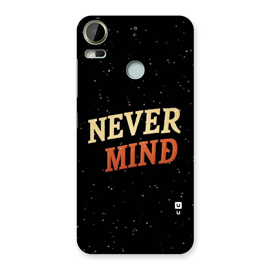 Never Mind Design Back Case for Desire 10 Pro