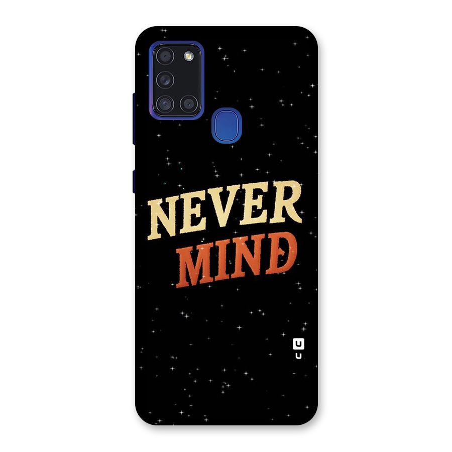 Never Mind Design Back Case for Galaxy A21s