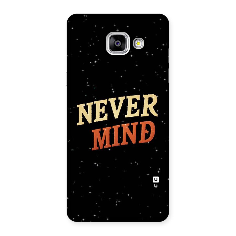 Never Mind Design Back Case for Galaxy A5 2016