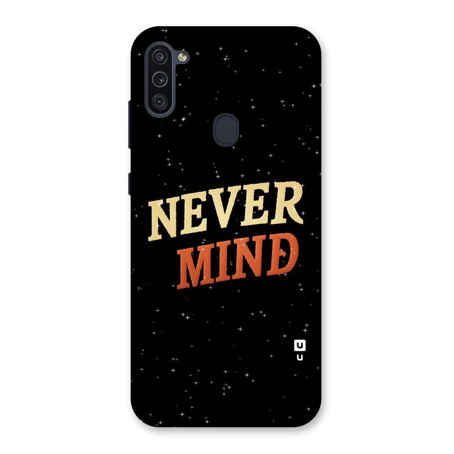 Never Mind Design Back Case for Galaxy M11