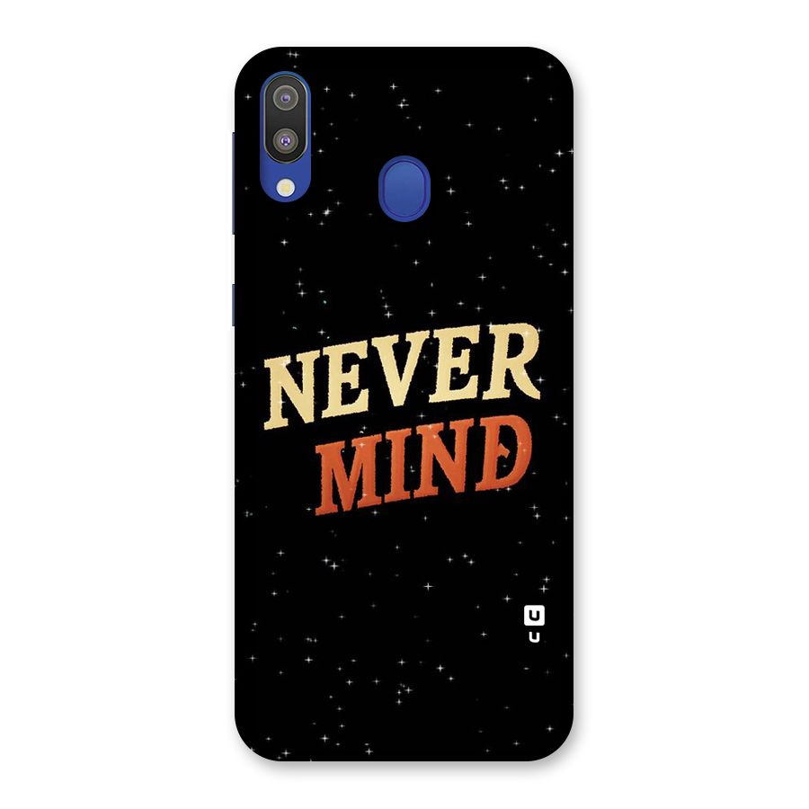 Never Mind Design Back Case for Galaxy M20