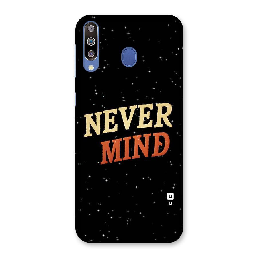 Never Mind Design Back Case for Galaxy M30