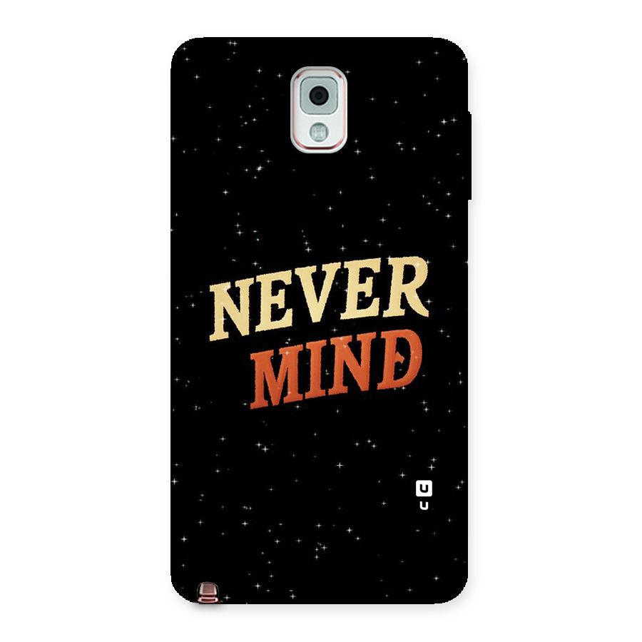Never Mind Design Back Case for Galaxy Note 3