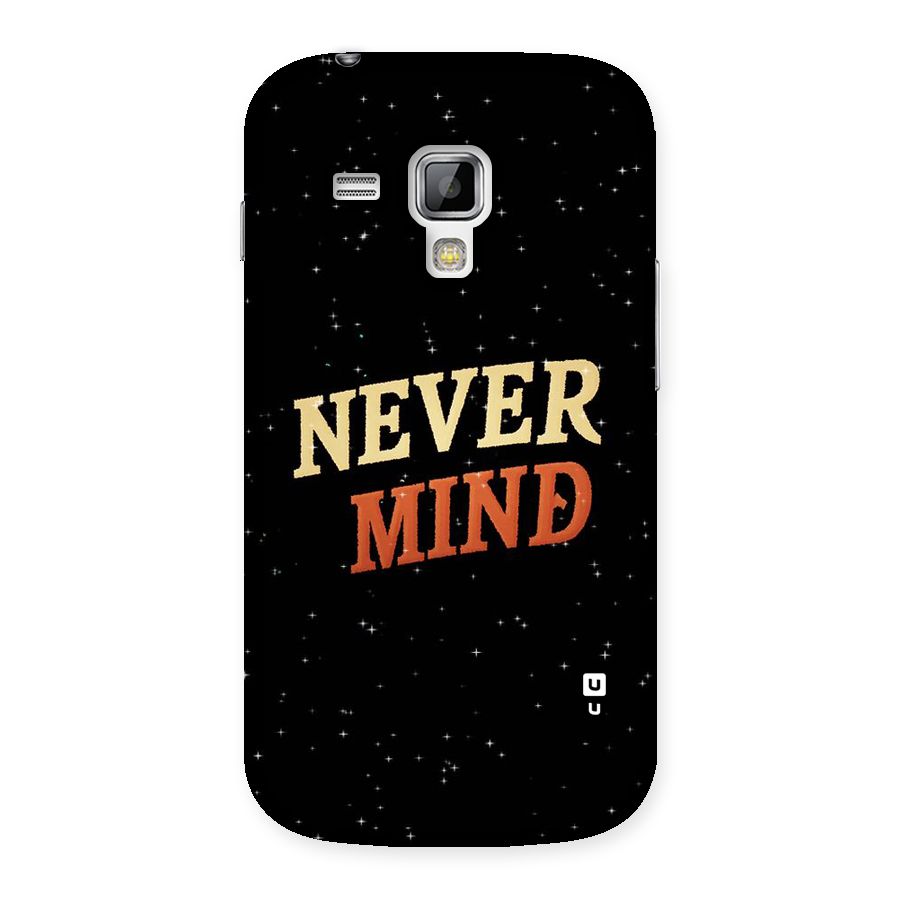 Never Mind Design Back Case for Galaxy S Duos