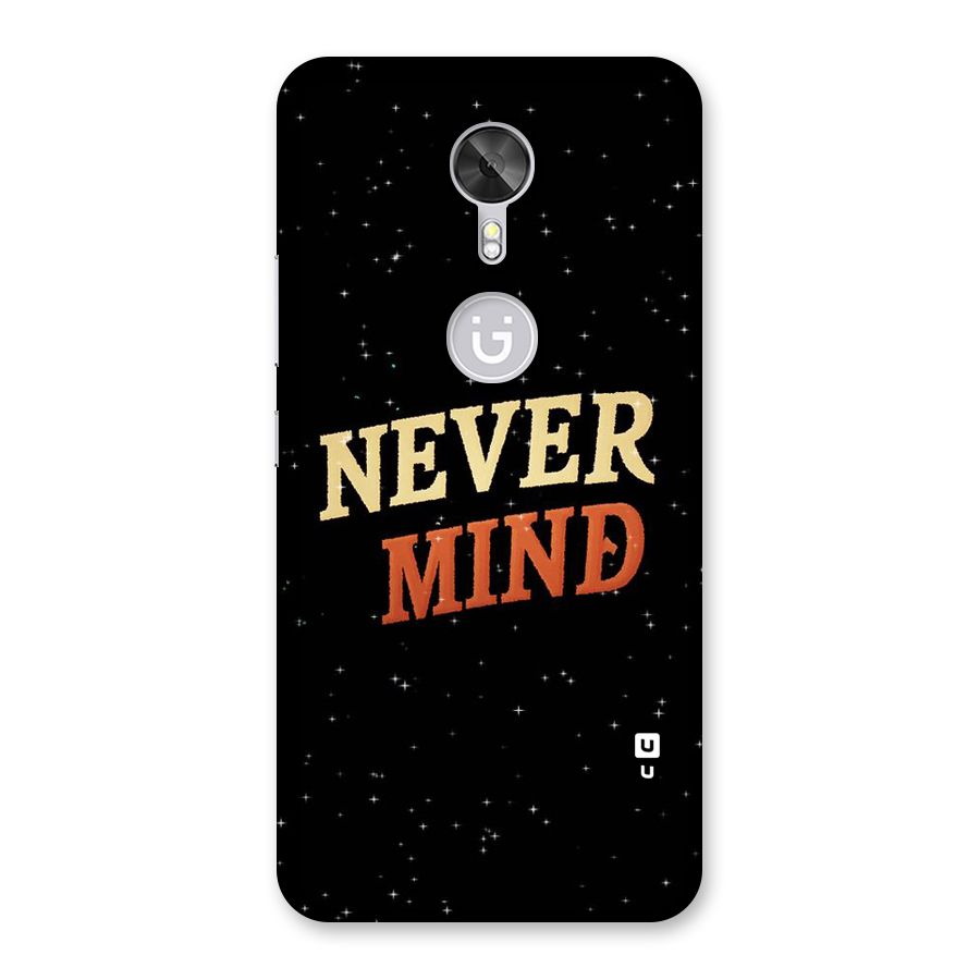 Never Mind Design Back Case for Gionee A1