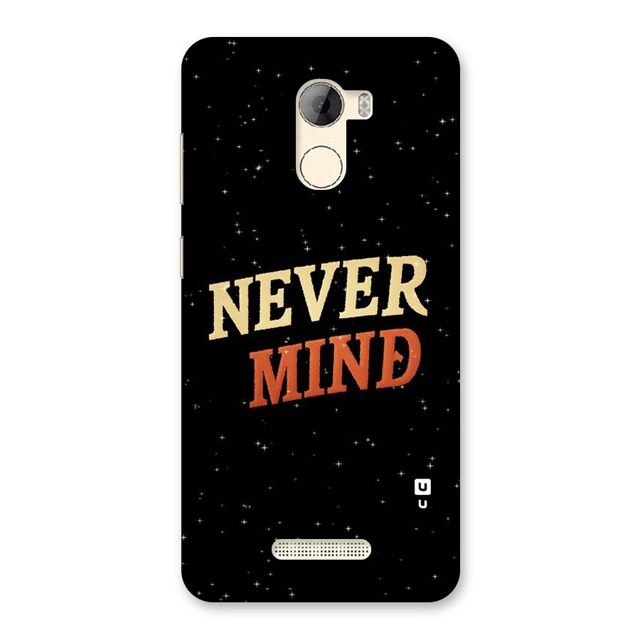 Never Mind Design Back Case for Gionee A1 LIte