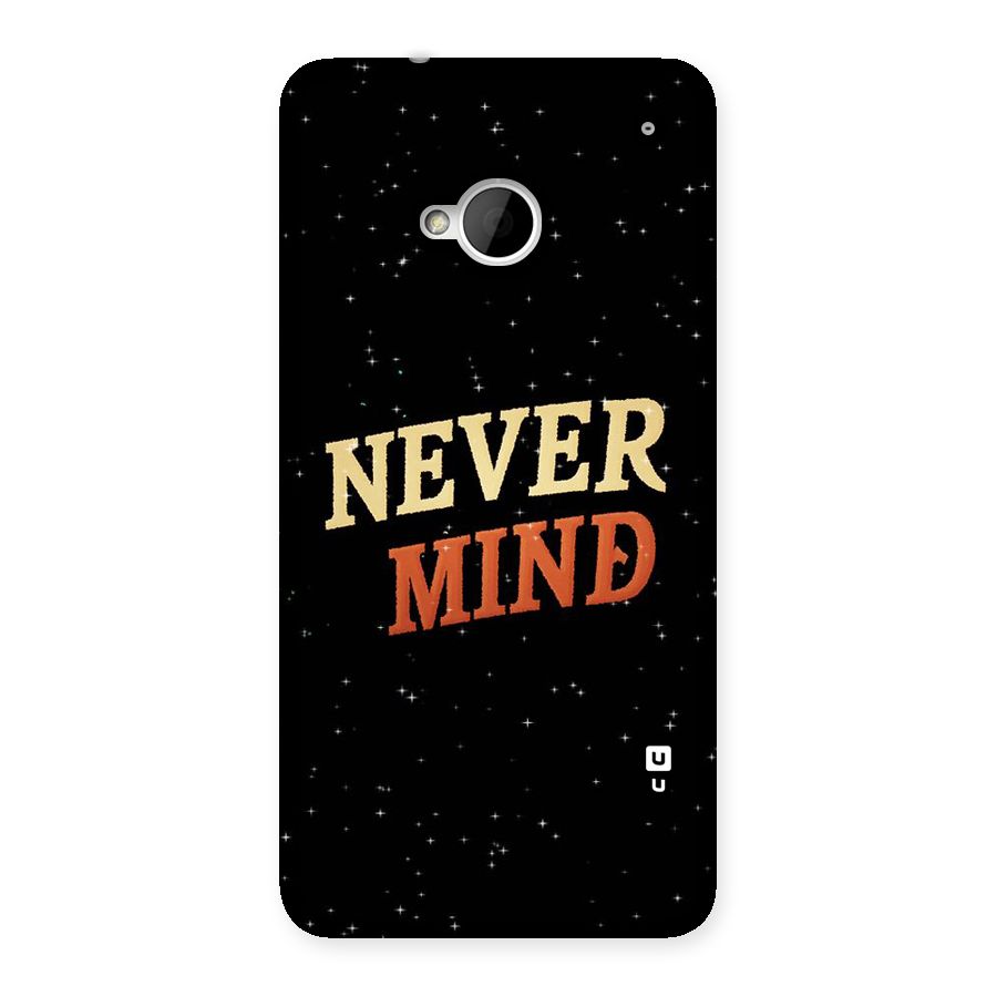 Never Mind Design Back Case for HTC One M7