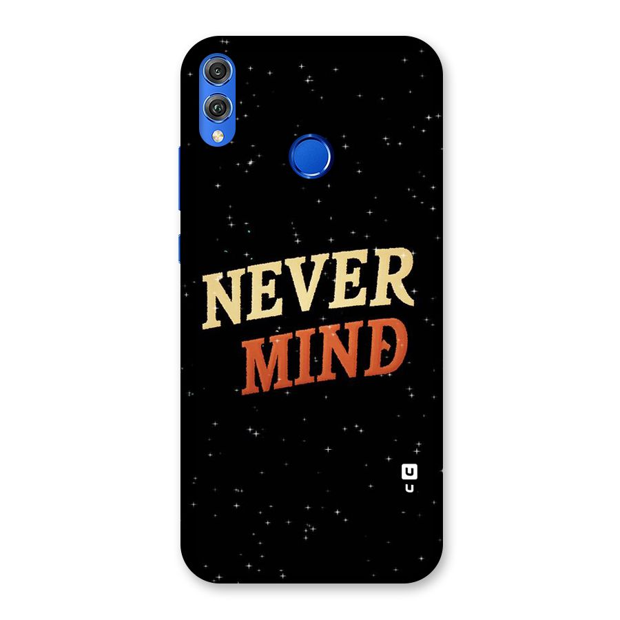 Never Mind Design Back Case for Honor 8X
