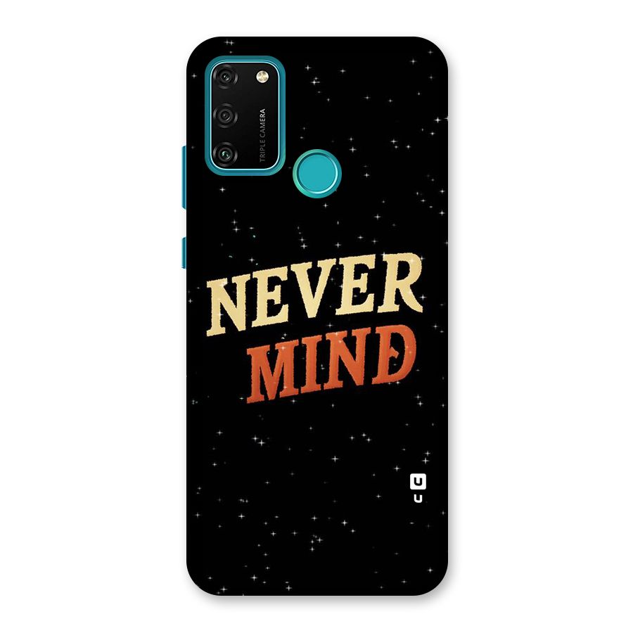 Never Mind Design Back Case for Honor 9A