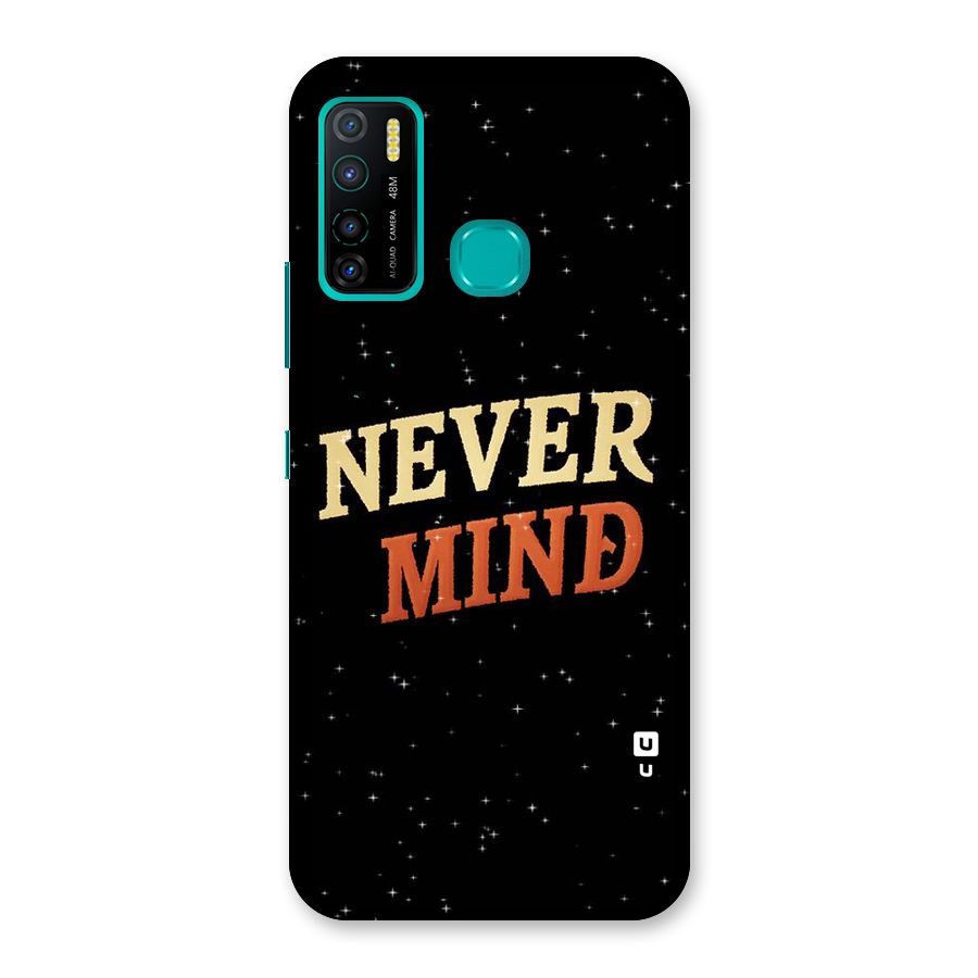 Never Mind Design Back Case for Infinix Hot 9 Pro