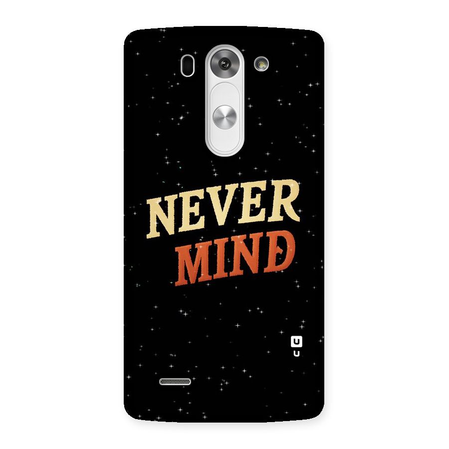 Never Mind Design Back Case for LG G3 Beat