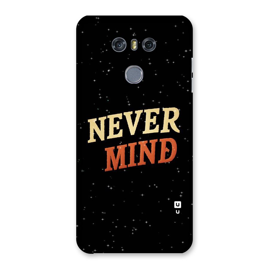 Never Mind Design Back Case for LG G6