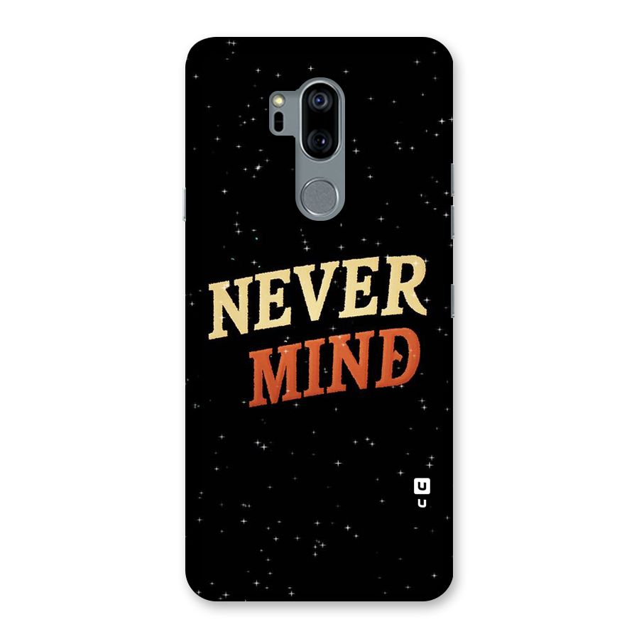 Never Mind Design Back Case for LG G7