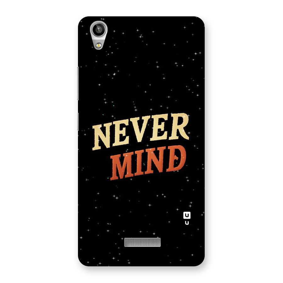 Never Mind Design Back Case for Lava-Pixel-V1