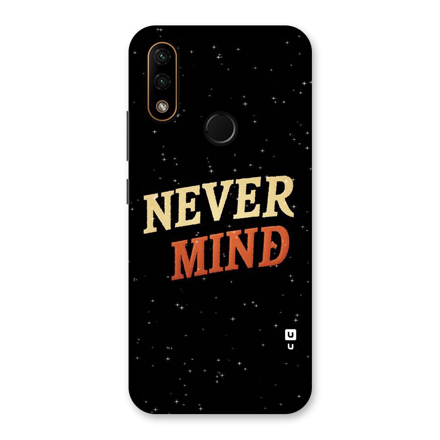 Never Mind Design Back Case for Lenovo A6 Note
