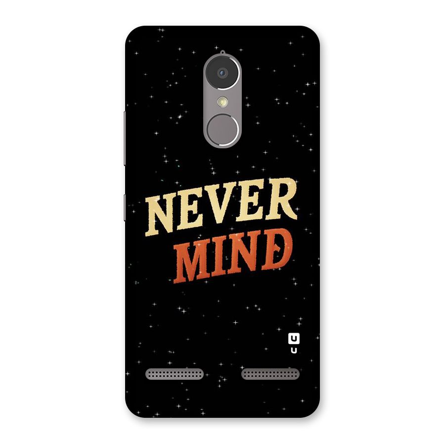 Never Mind Design Back Case for Lenovo K6 Power