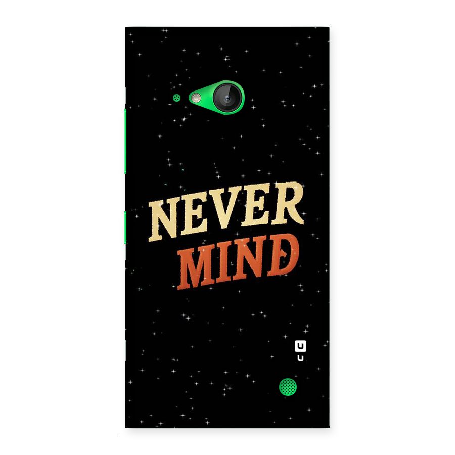 Never Mind Design Back Case for Lumia 730