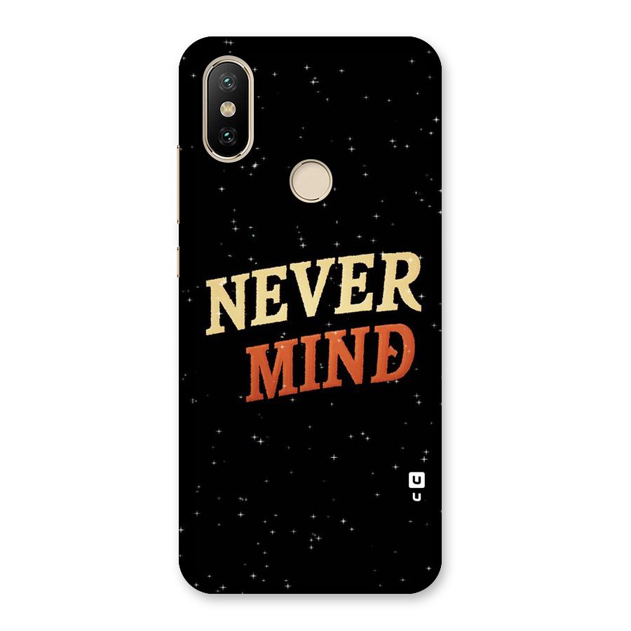 Never Mind Design Back Case for Mi A2